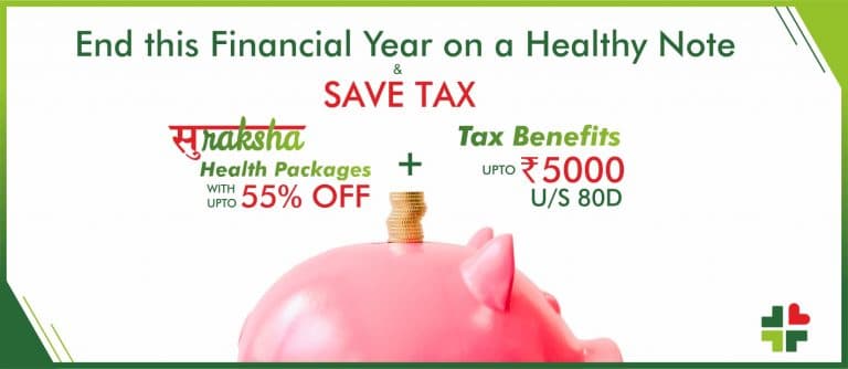 How to Save Tax with Suraksha Health Checkup Packages Under Section 80D