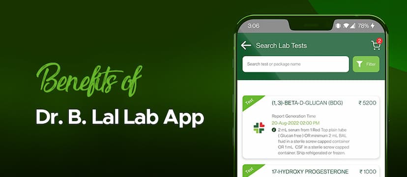 Benefits of Dr B Lal Clinical Laboratory App That You Need to Know!
