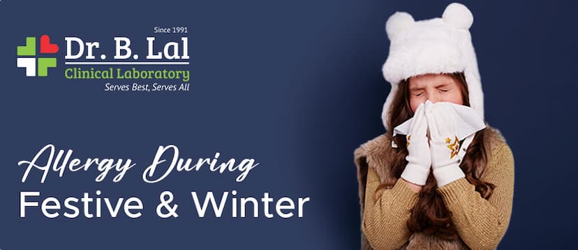 ALLERGY DURING FESTIVE AND WINTERS