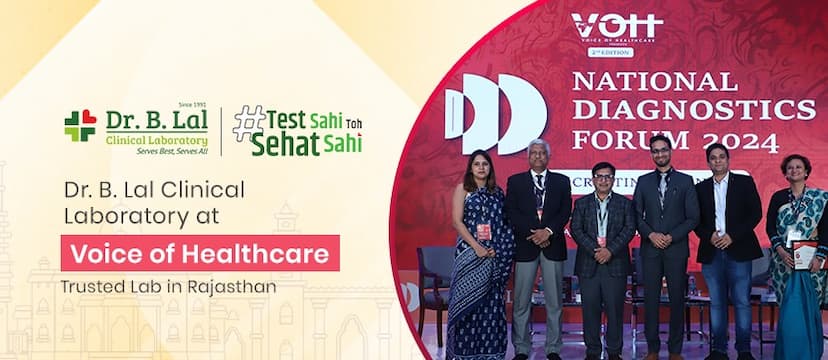 Dr. B. Lal Clinical Laboratory at Voice of Healthcare: Trusted Lab in Rajasthan